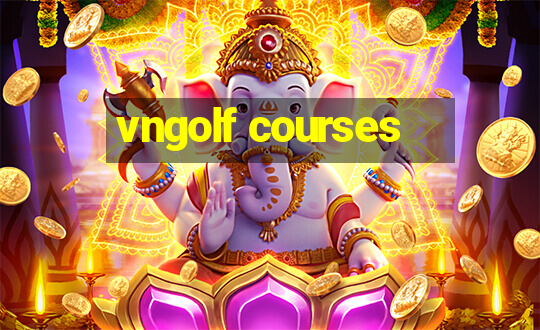 vngolf courses