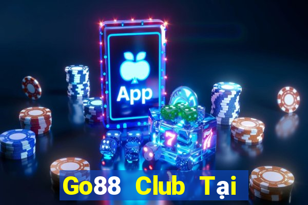 Go88 Club Tại Game Bài Đổi Thưởng Sinh Tử