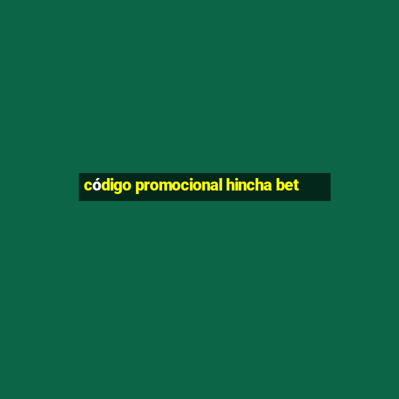 código promocional hincha bet