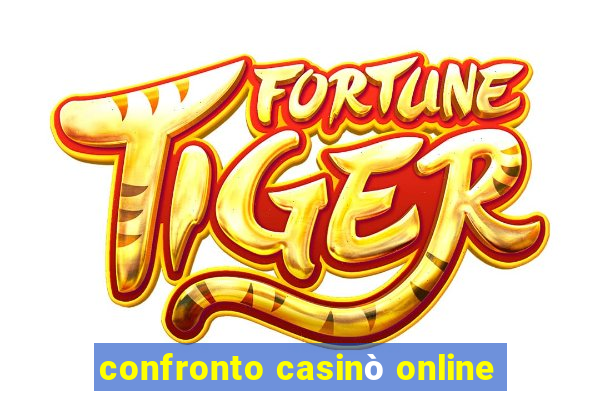 confronto casinò online