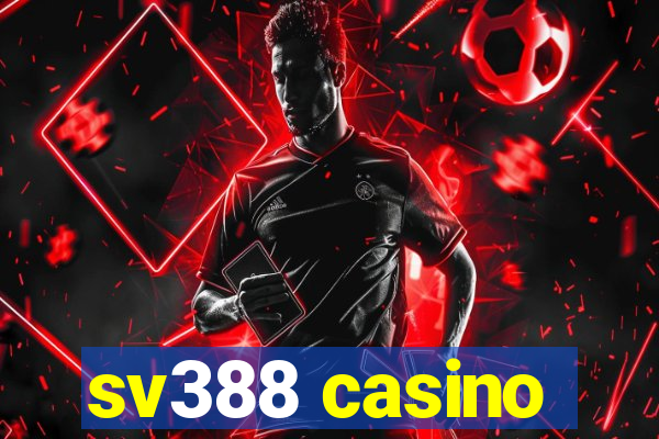 sv388 casino