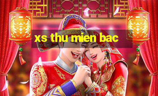 xs thu mien bac