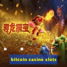 bitcoin casino slots