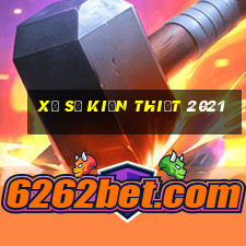 Xổ số kiến thiết 2021