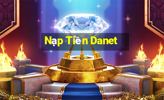 Nạp Tiền Danet