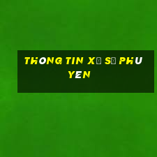 Thông tin xổ số phú yên