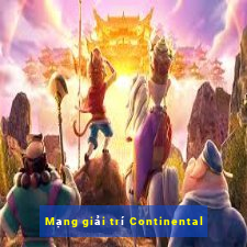 Mạng giải trí Continental