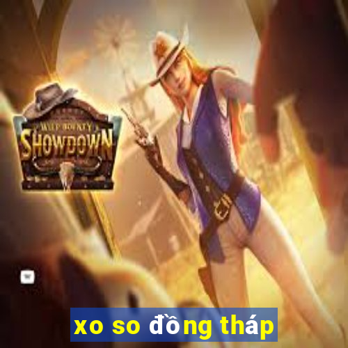 xo so đồng tháp