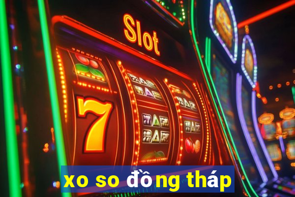 xo so đồng tháp