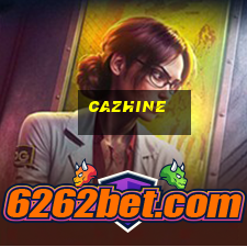 cazhine