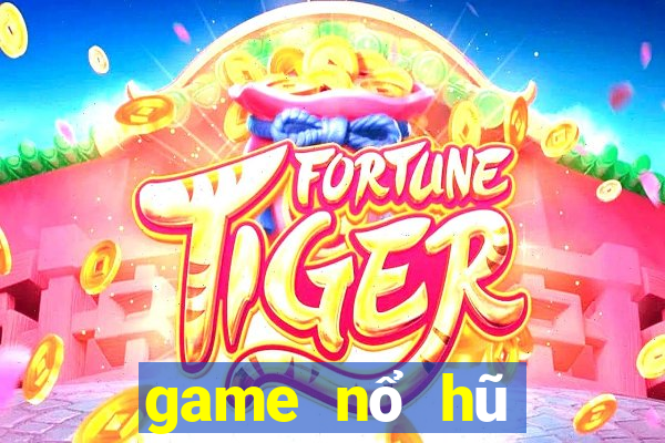 game nổ hũ nạp sms 2020