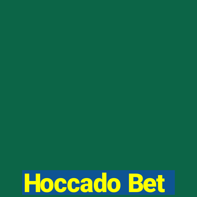 Hoccado Bet