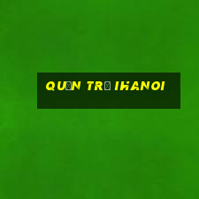 quản trị ihanoi