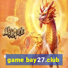 game bay27.club