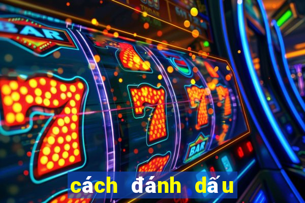 cách đánh dấu bài liêng