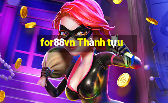 for88vn Thành tựu