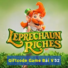 Giftcode Game Bài V52