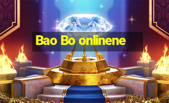 Bao Bo onlinene