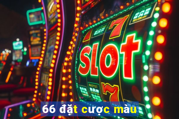 66 đặt cược màu