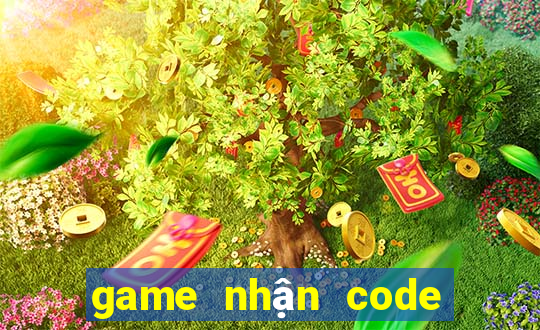 game nhận code tân thủ