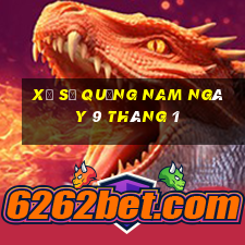 xổ số quảng nam ngày 9 tháng 1