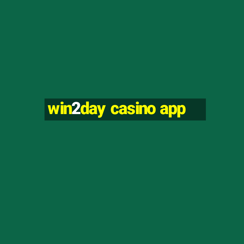 win2day casino app