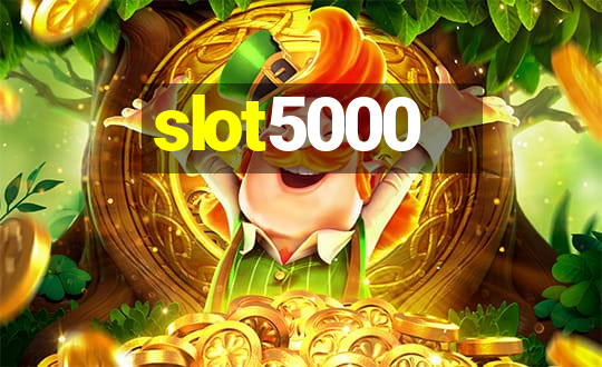 slot5000