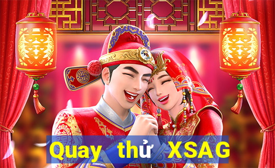 Quay thử XSAG ngày 4