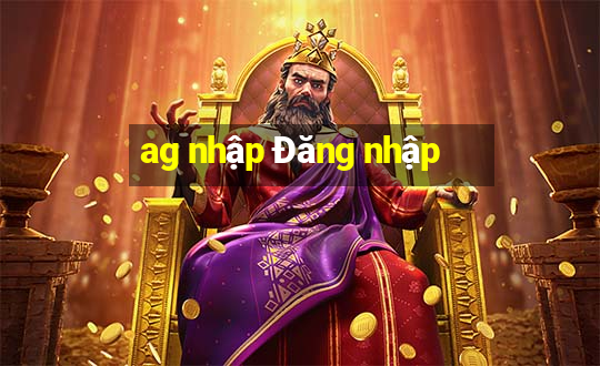 ag nhập Đăng nhập