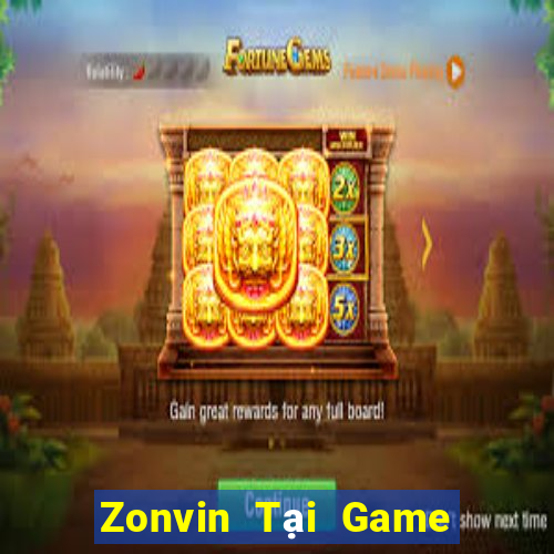 Zonvin Tại Game Bài Đổi The