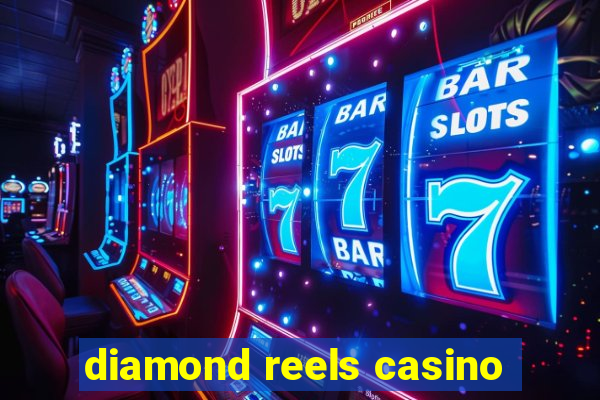 diamond reels casino