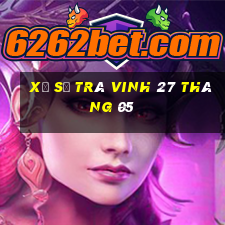 xổ số trà vinh 27 tháng 05