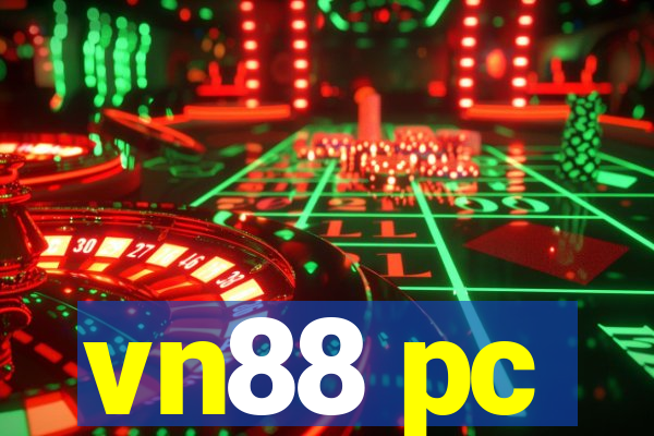 vn88 pc