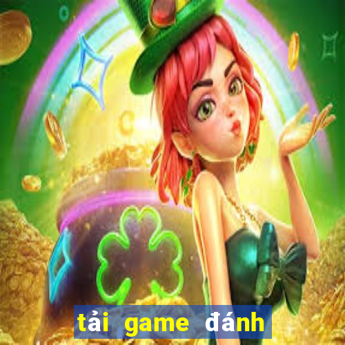 tải game đánh nhau miễn phí