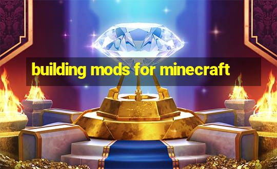 building mods for minecraft