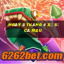 ngày 8 tháng 4 xổ số cà mau