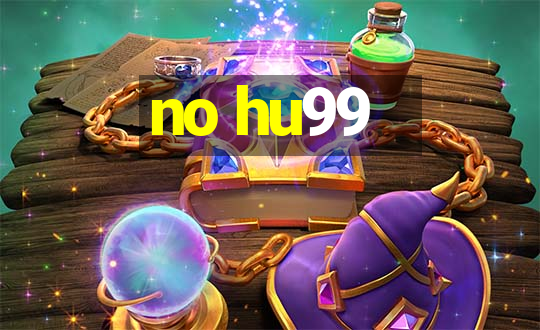 no hu99