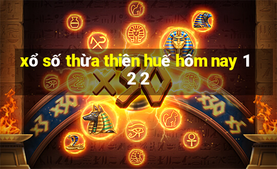 xổ số thừa thiên huế hôm nay 12 2