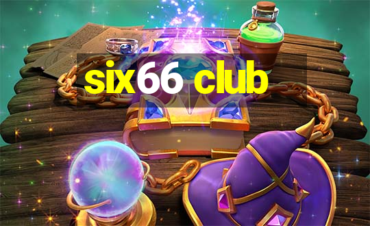 six66 club