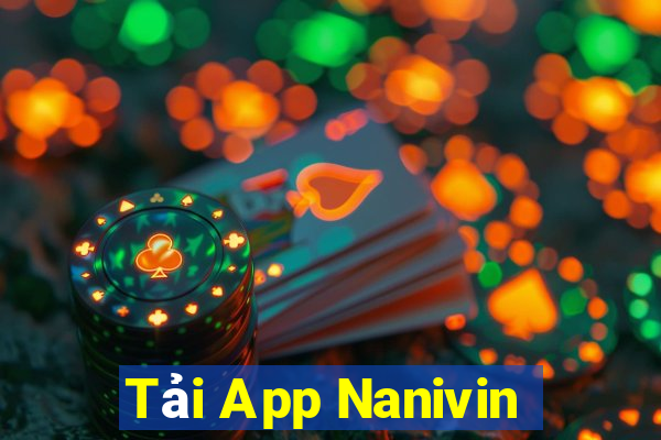 Tải App Nanivin