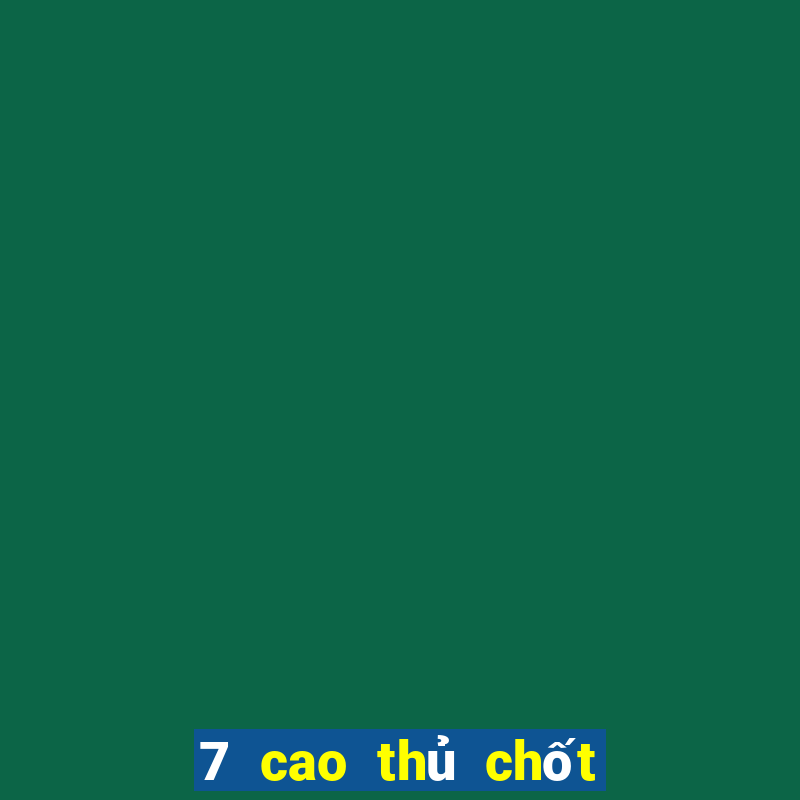 7 cao thủ chốt số mb