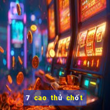 7 cao thủ chốt số mb