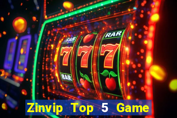 Zinvip Top 5 Game Đánh Bài Đổi Thưởng