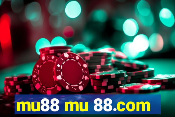 mu88 mu 88.com