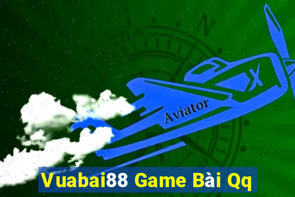 Vuabai88 Game Bài Qq