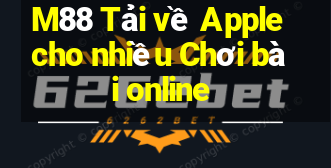 M88 Tải về Apple cho nhiều Chơi bài online