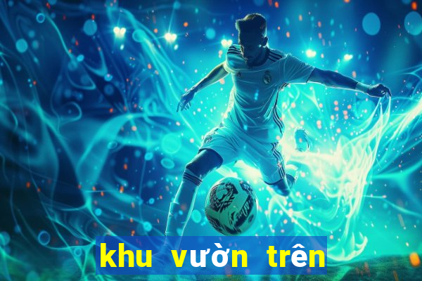 khu vườn trên mây zingplay