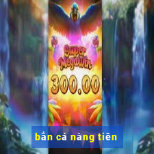 bắn cá nàng tiên