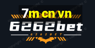 7m cn vn