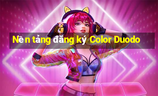 Nền tảng đăng ký Color Duodo